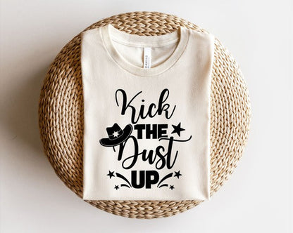 Kick the Dust Up Graphic Boutique Tee