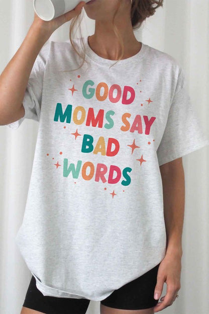 GOOD MOM BAD WORDS GRAPHIC T-SHIRT