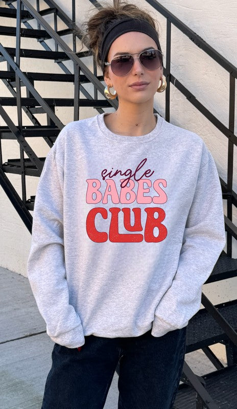 Single Babes Club Crew Neck Graphic Sweatshirt