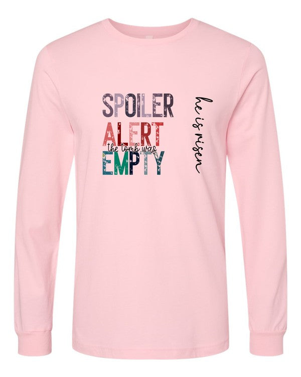 Spoiler Alert the tomb was empty Long Sleeve Tee