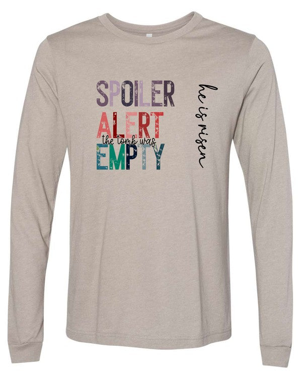 Spoiler Alert the tomb was empty Long Sleeve Tee