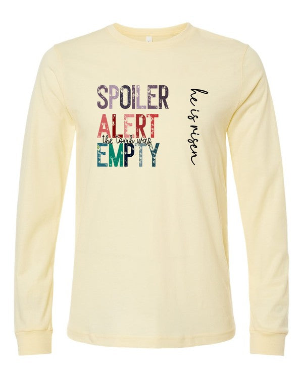 Spoiler Alert the tomb was empty Long Sleeve Tee